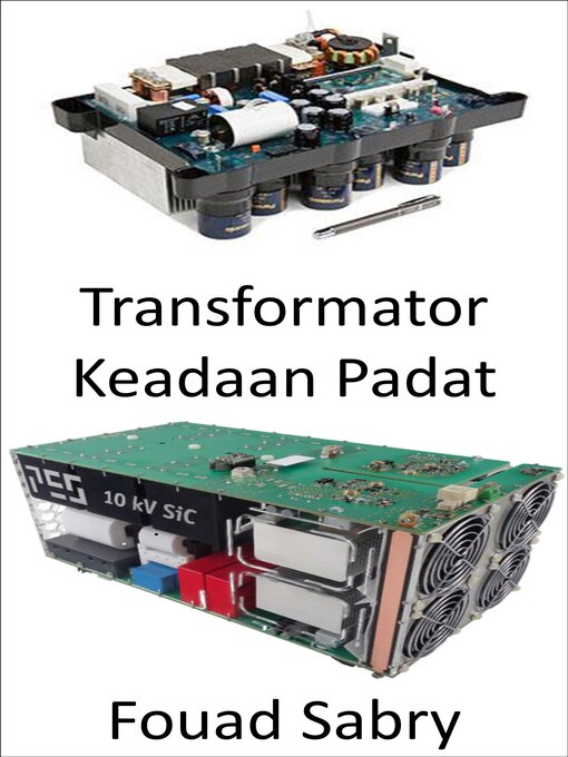 Title details for Transformator Keadaan Padat by Fouad Sabry - Available